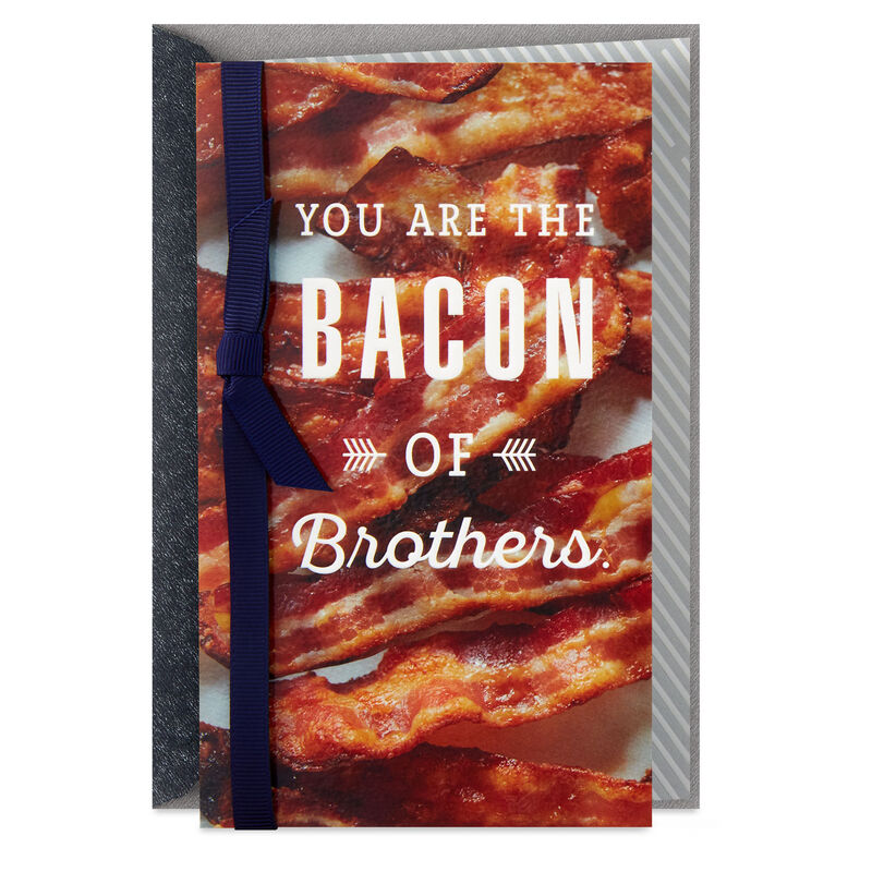 Crispy-Bacon-Funny-Birthday-Card-for-Brother_699MAN4866_01