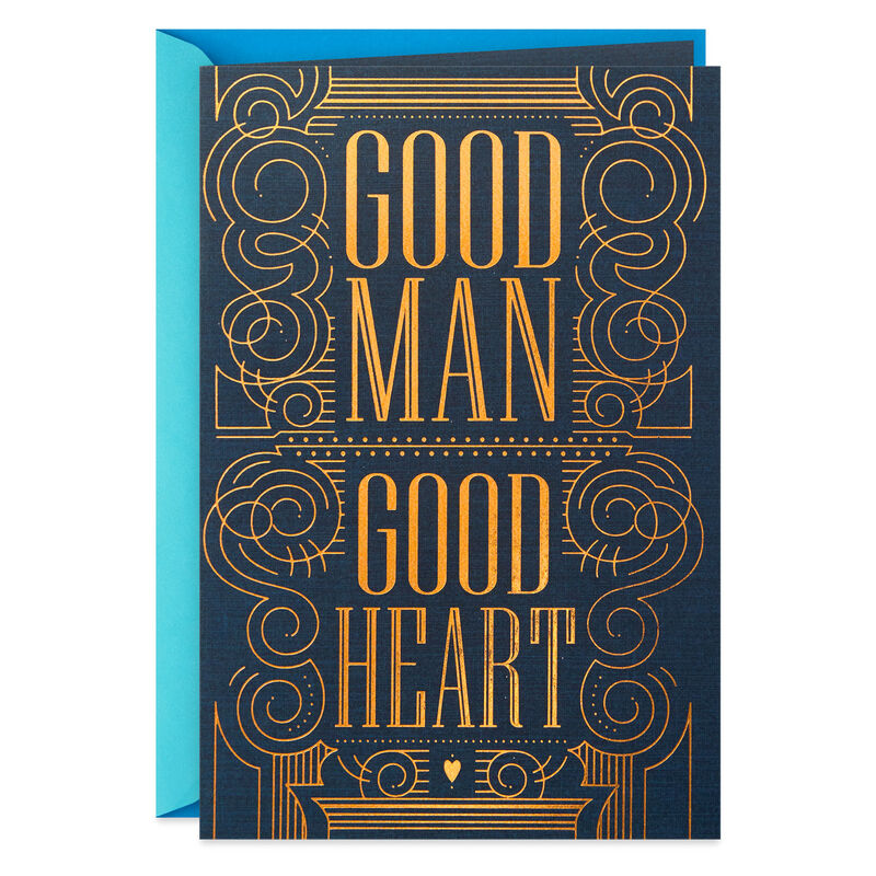 Good-Man-Good-Heart-Birthday-Card-for-Him_459MHB1744_01