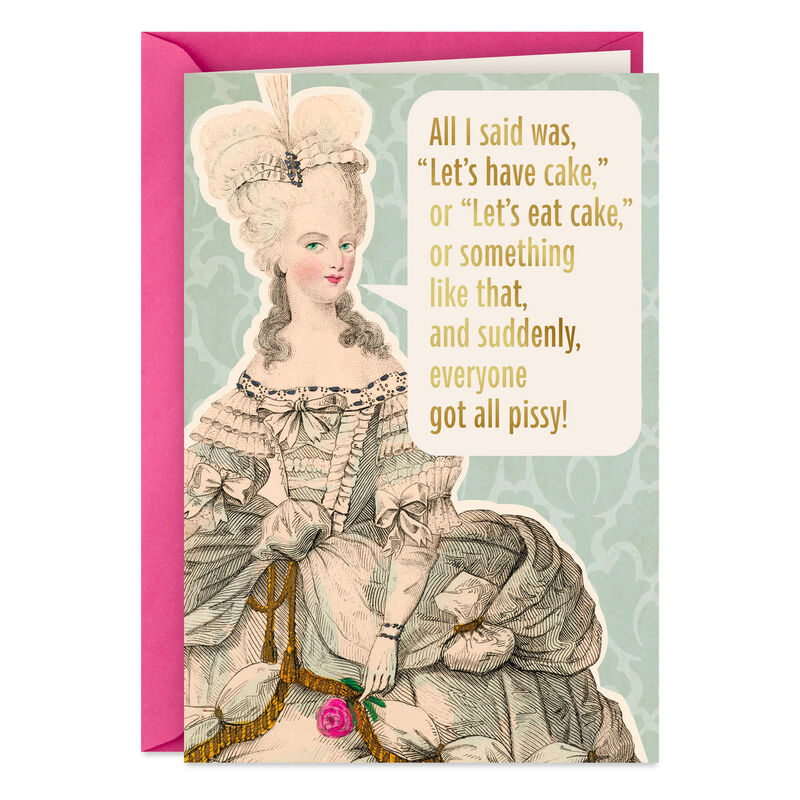 Marie-Antoinette-Eat-Cake-Funny-Birthday-Card_449ZZB4834_01