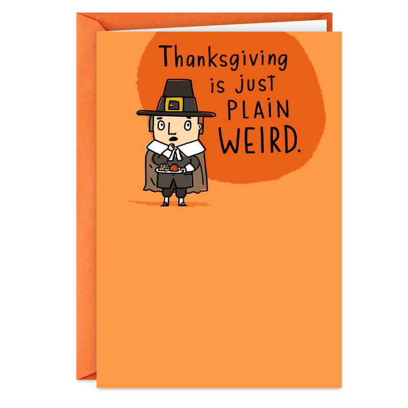 Plain-Weird-Pilgrim-Funny-Thanksgiving-Card_349ZTH7036_01