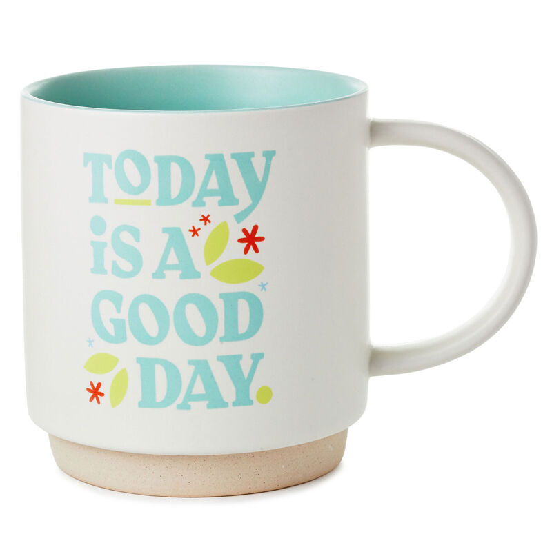 Today-Is-a-Good-Day-Ceramic-Mug_1MUG3554_01